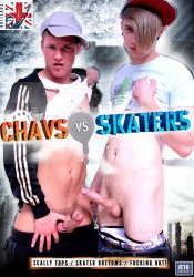 Brit Ladz, Chavs Vs. Skaters