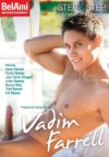 Bel Ami, Step By Step Diary Of A Pornstar , Diary of A Pornstar Vadim Farrell