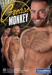 TitanMen, Grease Monkey