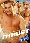 TitanMen, Thrust